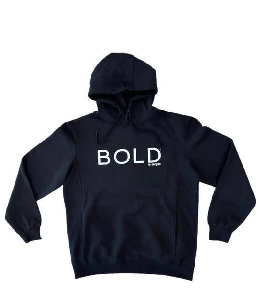 BOLD is simple Hoodie